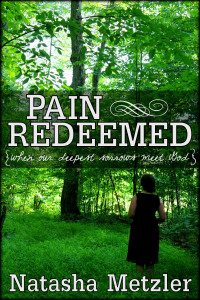 Pain Redeemed by @NatashaMetzler