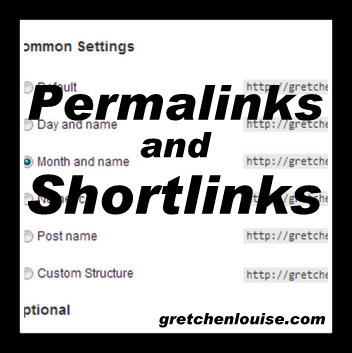 Permalinks and Shortlinks