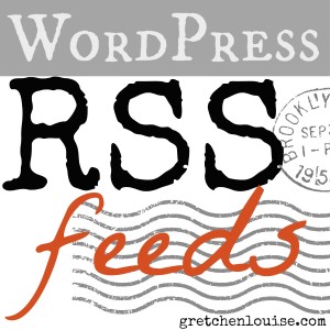 The 5 Minute Guide to RSS Feeds in WordPress by @GretLouise