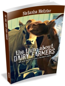 The Thing About Dairy Farmers - a fun new book by @NatashaMetzler