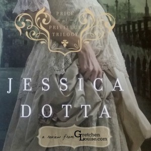 A review of Jessica Dotta's Price of Privilege series