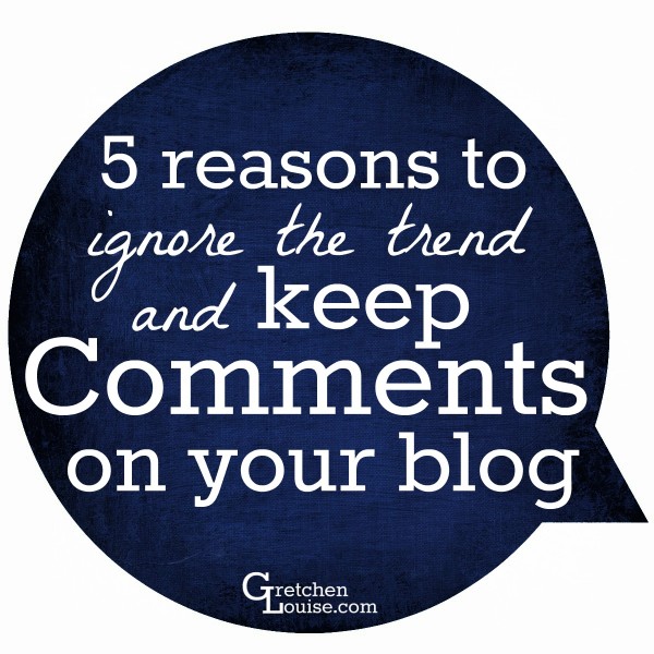 Although killing comments may be all the rage this season, here are 5 reasons you may want to not want to join the trend.