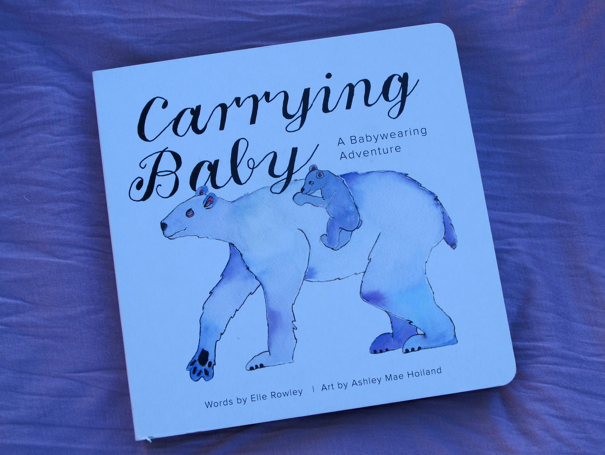 Carrying Baby (children's books about babywearing)