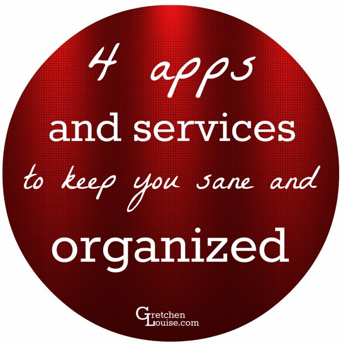 4 apps and services to keep you sane and organized