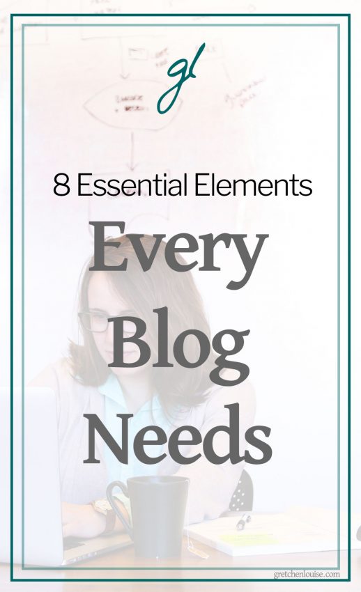 8 Essential Elements Every Blog Needs