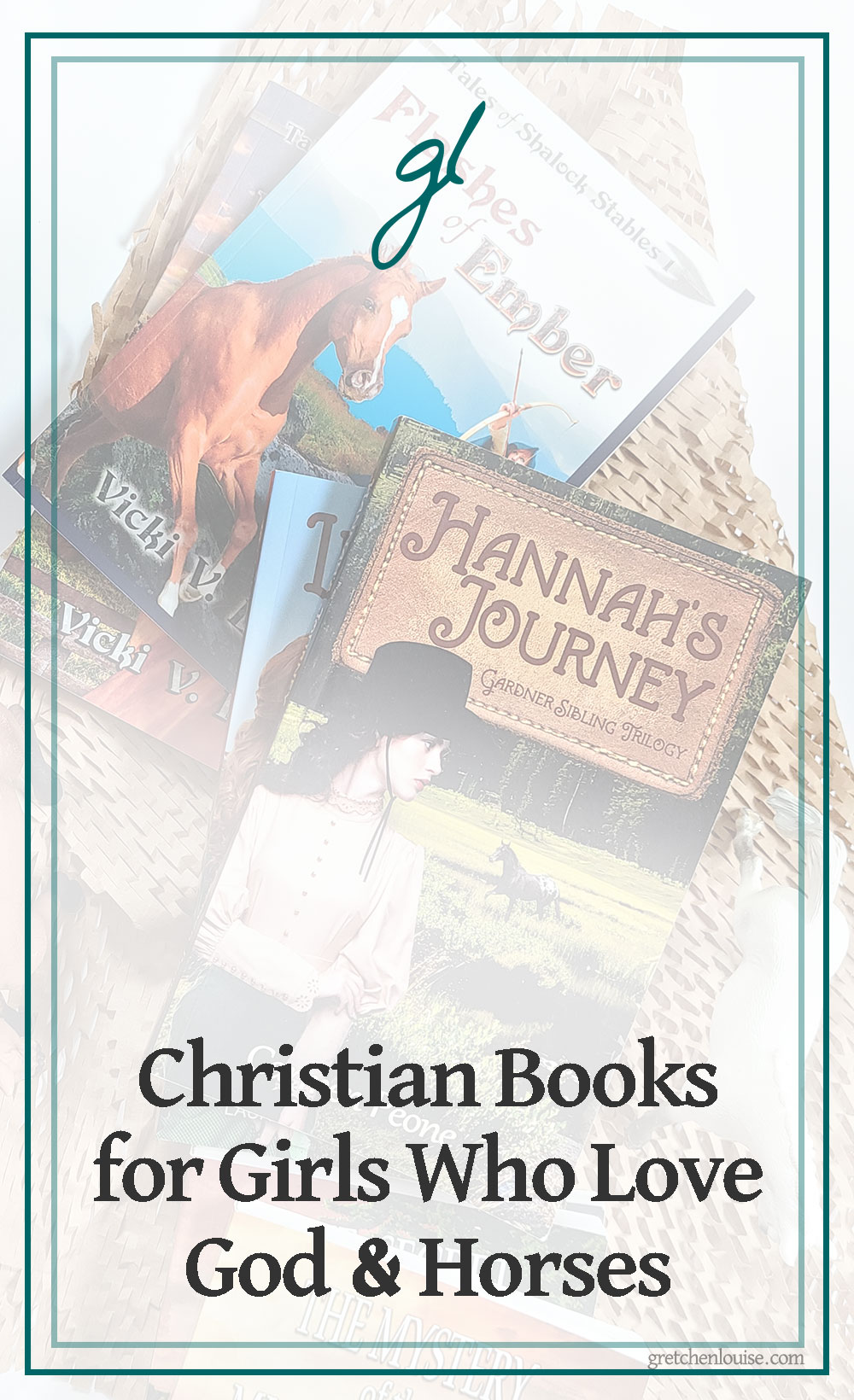 Christian Books for Girls Who Love God and Horses via @GretLouise