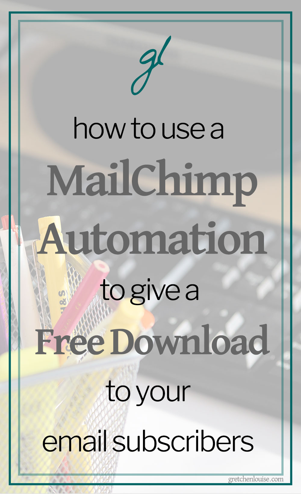 How to Use a MailChimp Automation to Give a Free Download to Your Email Subscribers