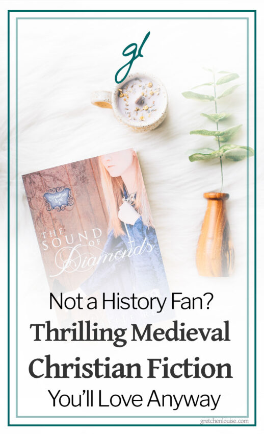 Not a History Fan? Thrilling Medieval Christian Fiction You'll Love Anyway